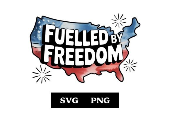 Fuelled by Freedom SVG - USA Map PNG
