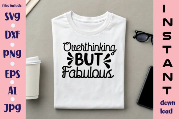 Overthinking but Fabulous SVG Design: A Creative Digital Resource for Crafters and Designers